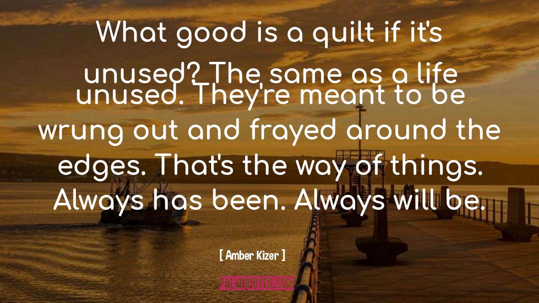 Unused Senior quotes by Amber Kizer