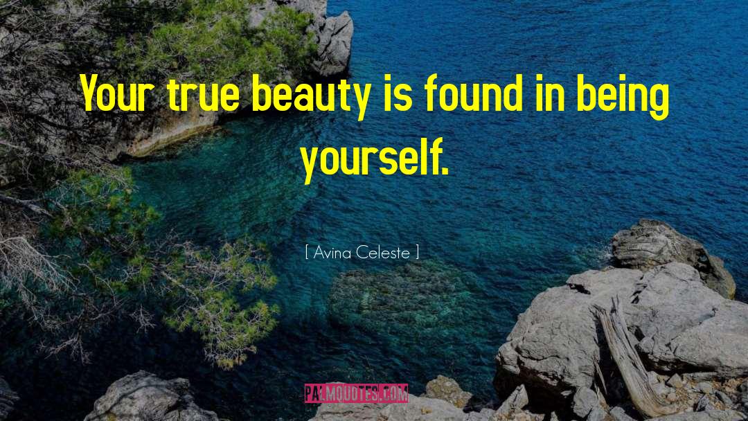 Unusual Beauty quotes by Avina Celeste