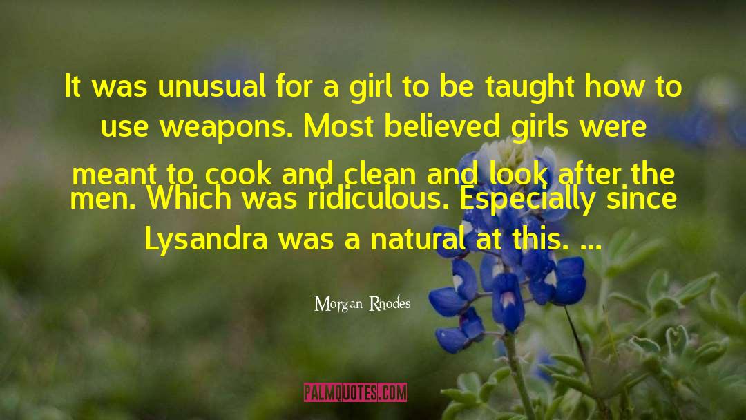 Unusual Girl quotes by Morgan Rhodes