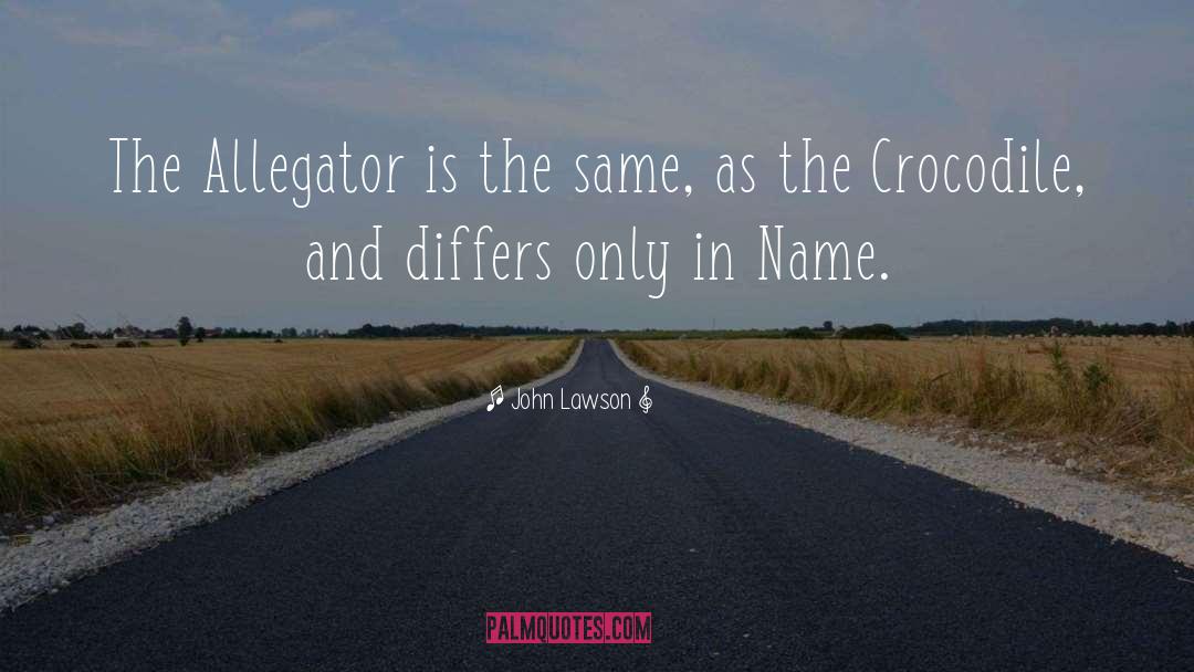 Unusual Names quotes by John Lawson