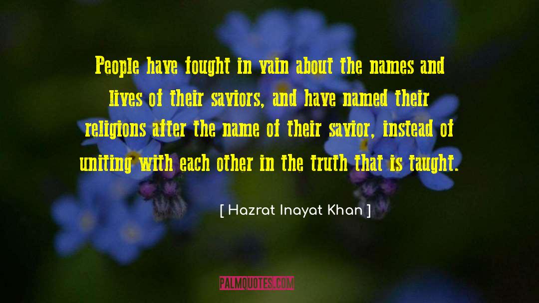 Unusual Names quotes by Hazrat Inayat Khan