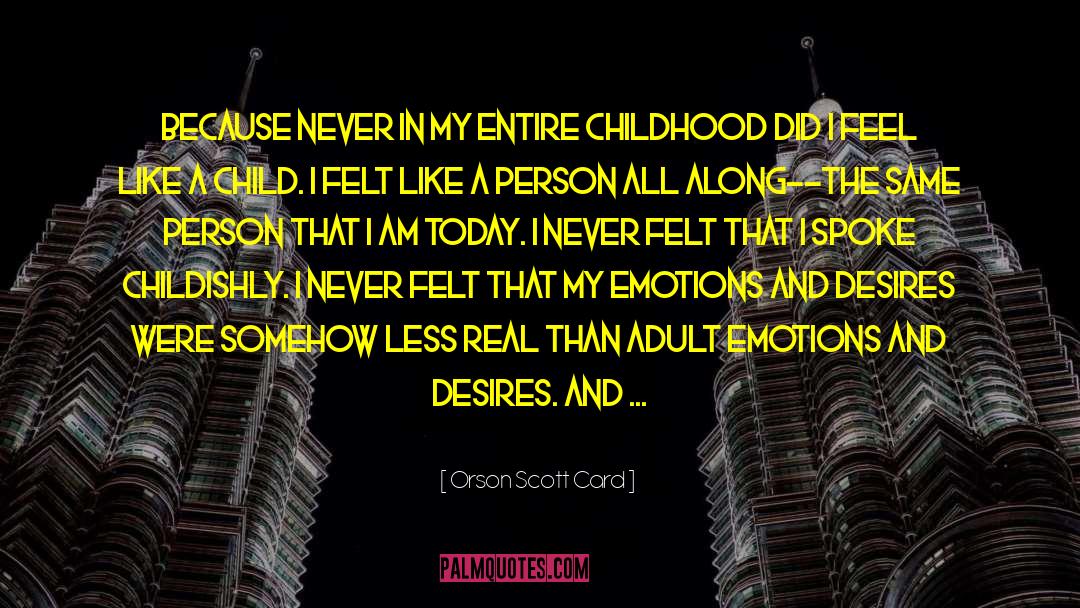 Unwanted Child quotes by Orson Scott Card