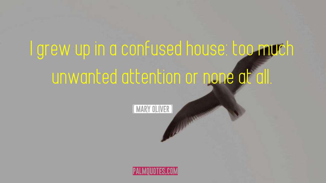 Unwanted quotes by Mary Oliver