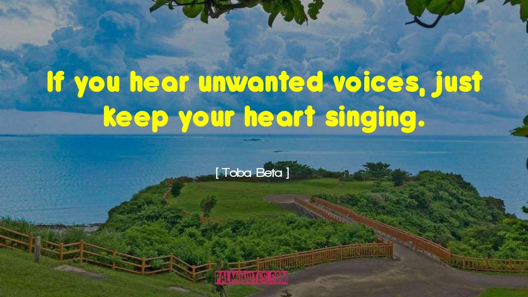 Unwanted Voices quotes by Toba Beta
