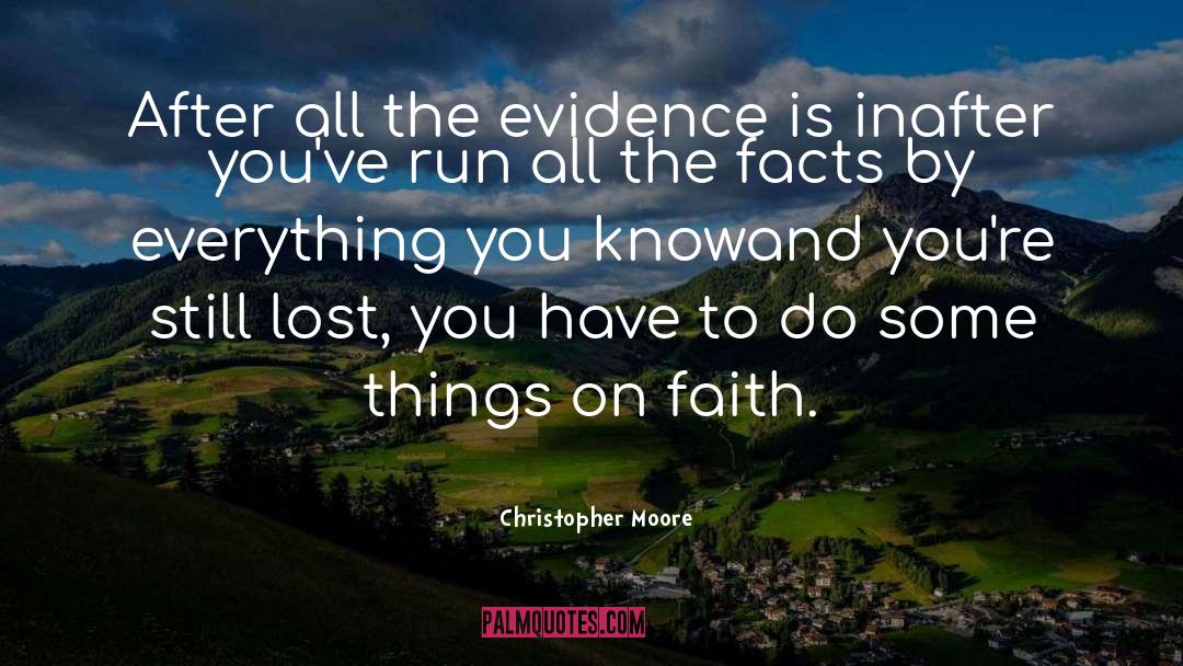 Unwavering Faith quotes by Christopher Moore