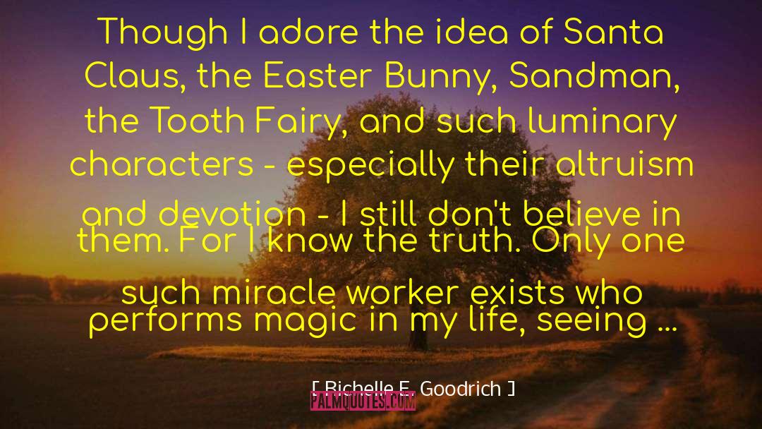 Unwavering Faith quotes by Richelle E. Goodrich