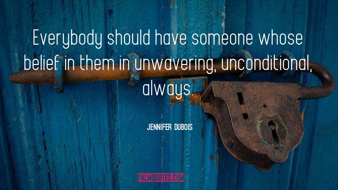 Unwavering quotes by Jennifer DuBois