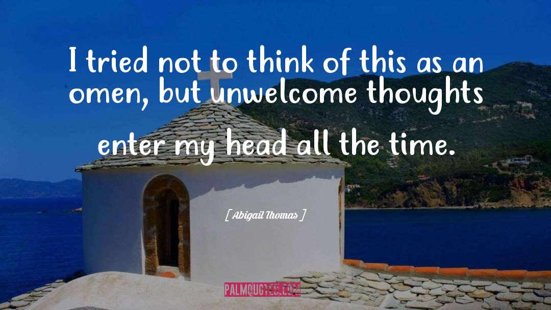 Unwelcome quotes by Abigail Thomas