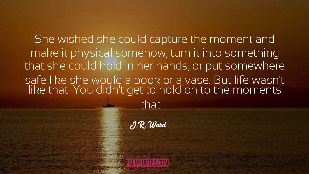 Unwinding Book quotes by J.R. Ward