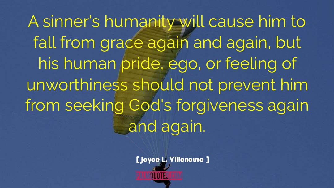 Unworthiness quotes by Joyce L. Villeneuve