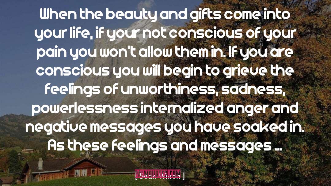 Unworthiness quotes by Sean Wilson
