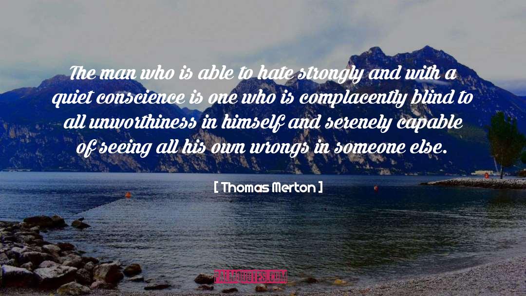 Unworthiness quotes by Thomas Merton
