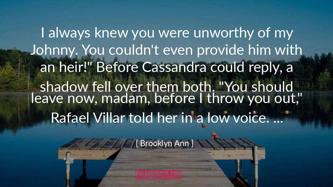 Unworthy quotes by Brooklyn Ann