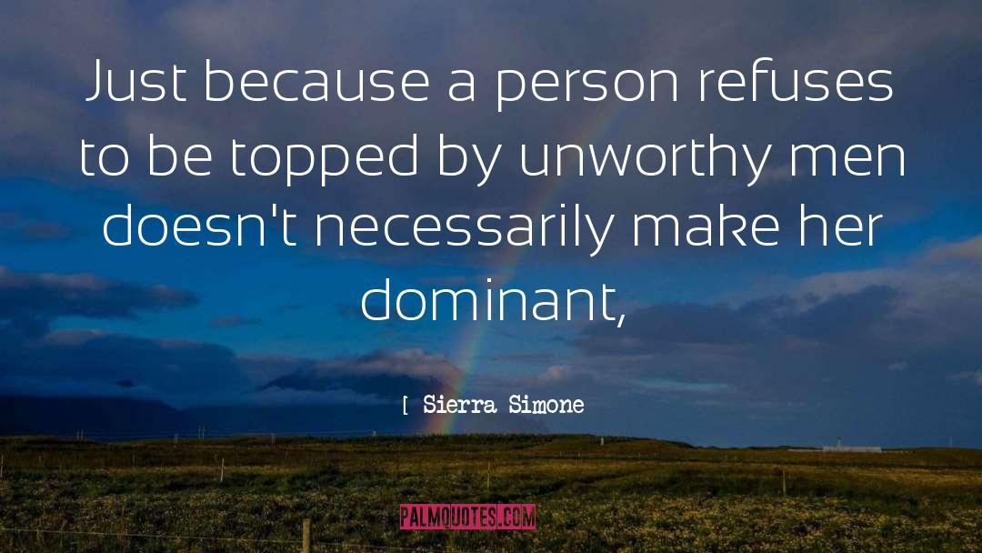 Unworthy quotes by Sierra Simone