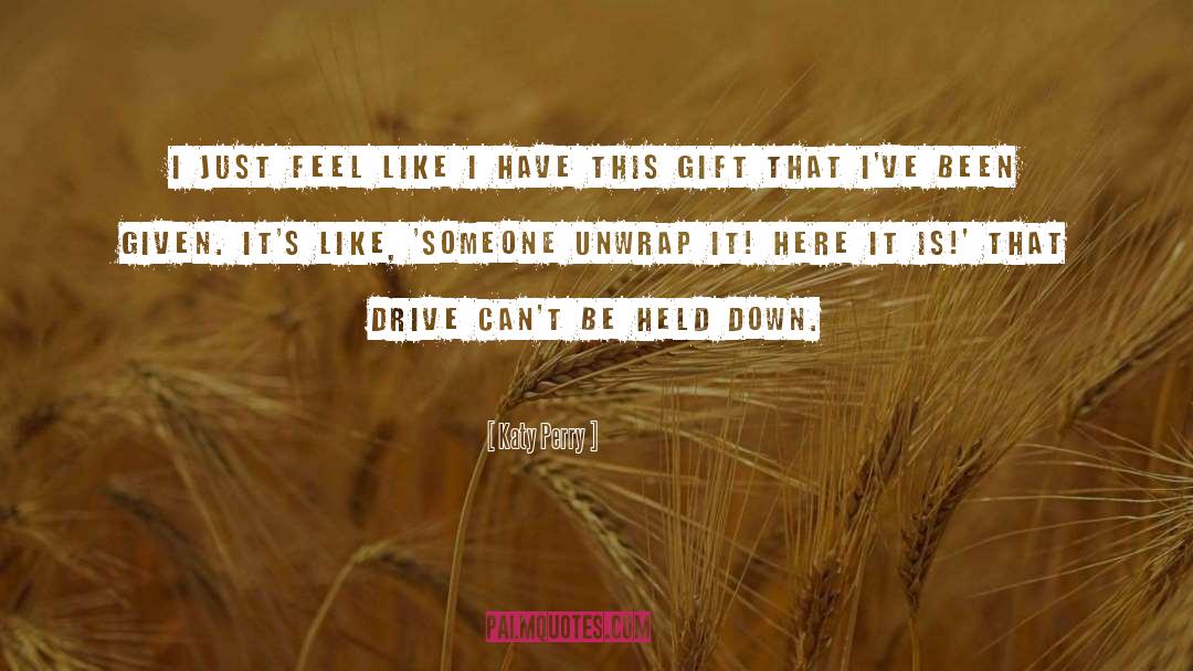 Unwrap Me quotes by Katy Perry