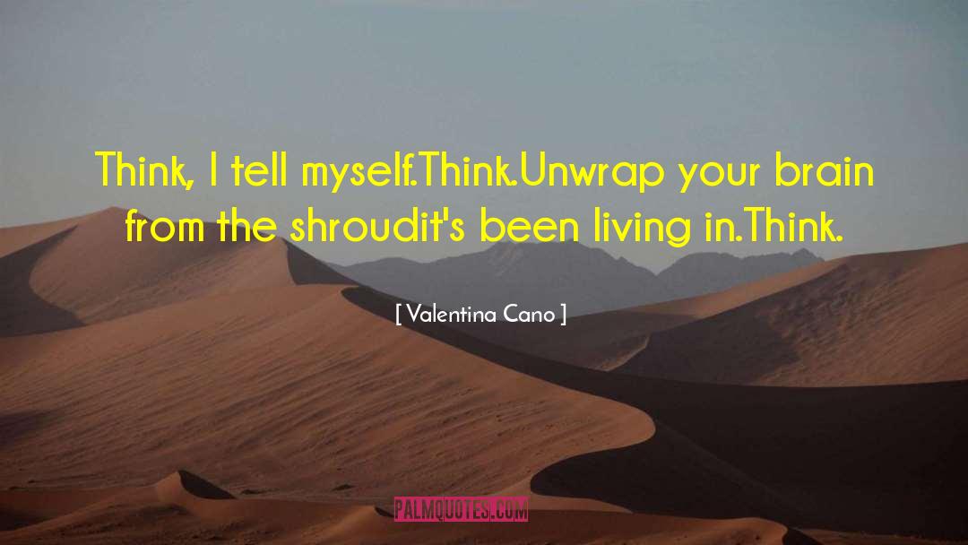 Unwrap Me quotes by Valentina Cano