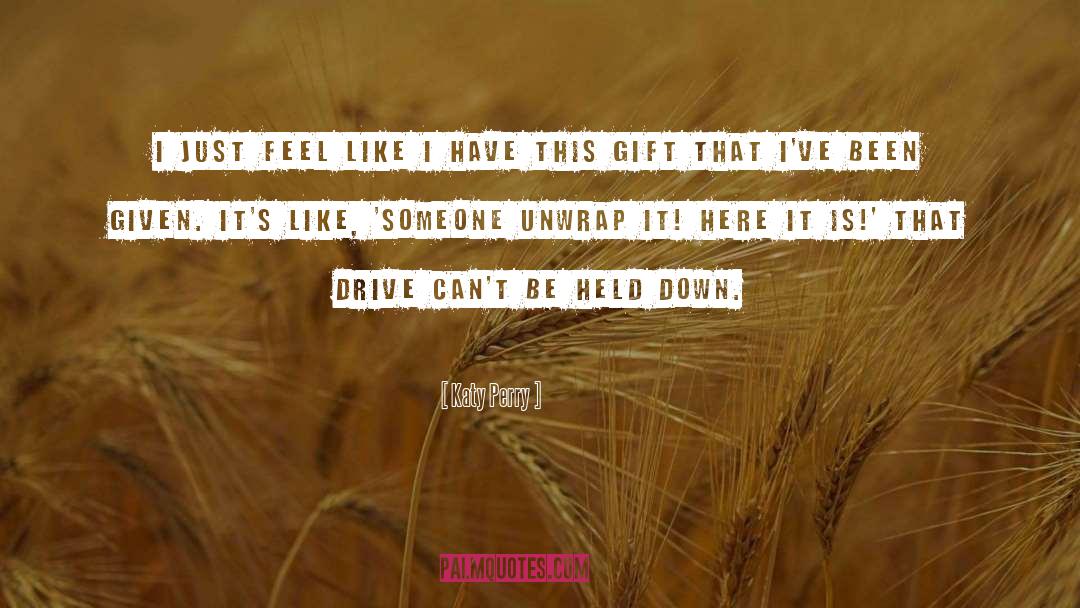 Unwrap quotes by Katy Perry