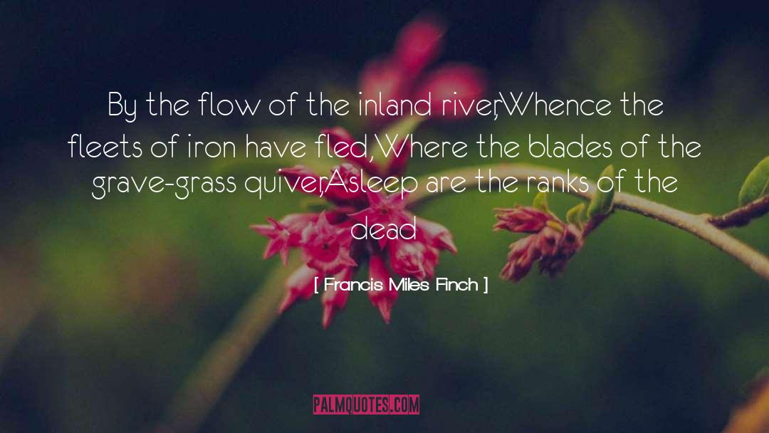 Uola River quotes by Francis Miles Finch