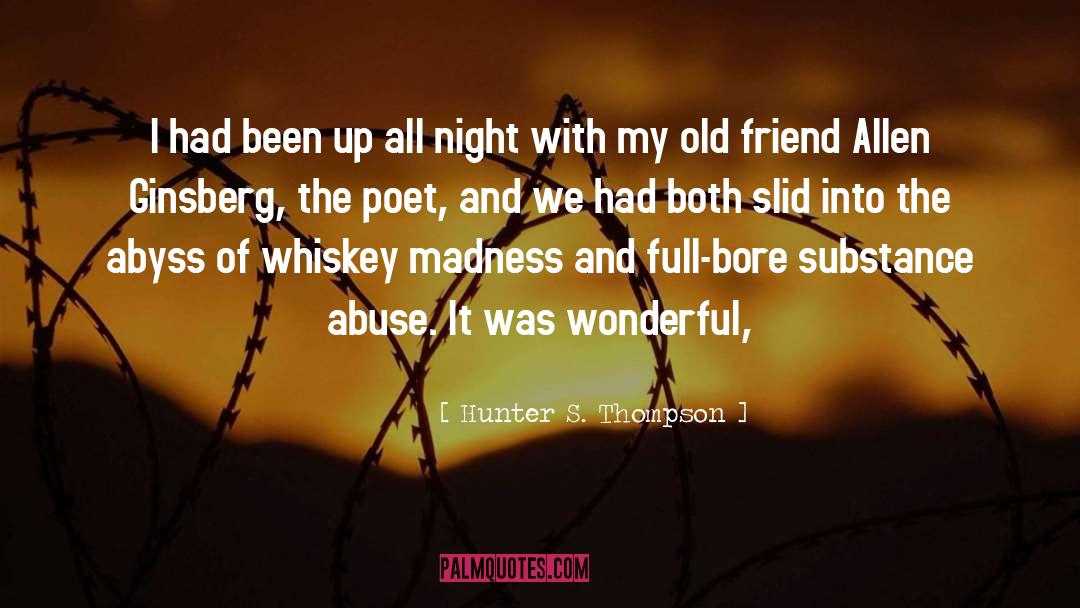 Up All Night quotes by Hunter S. Thompson