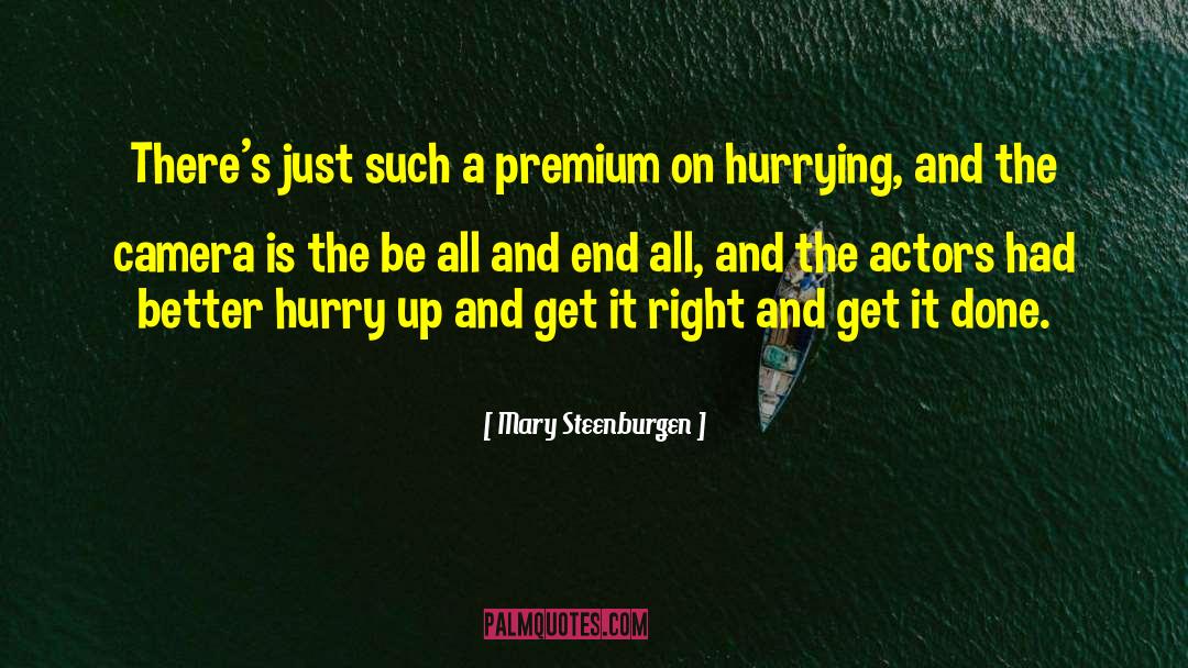 Up And Above quotes by Mary Steenburgen