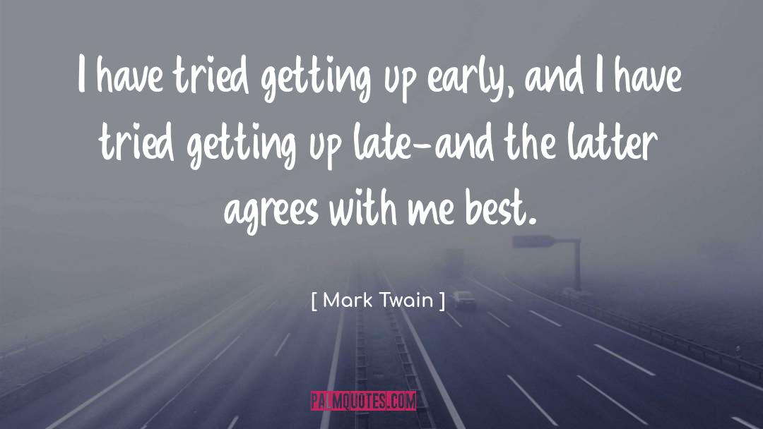 Up Early quotes by Mark Twain