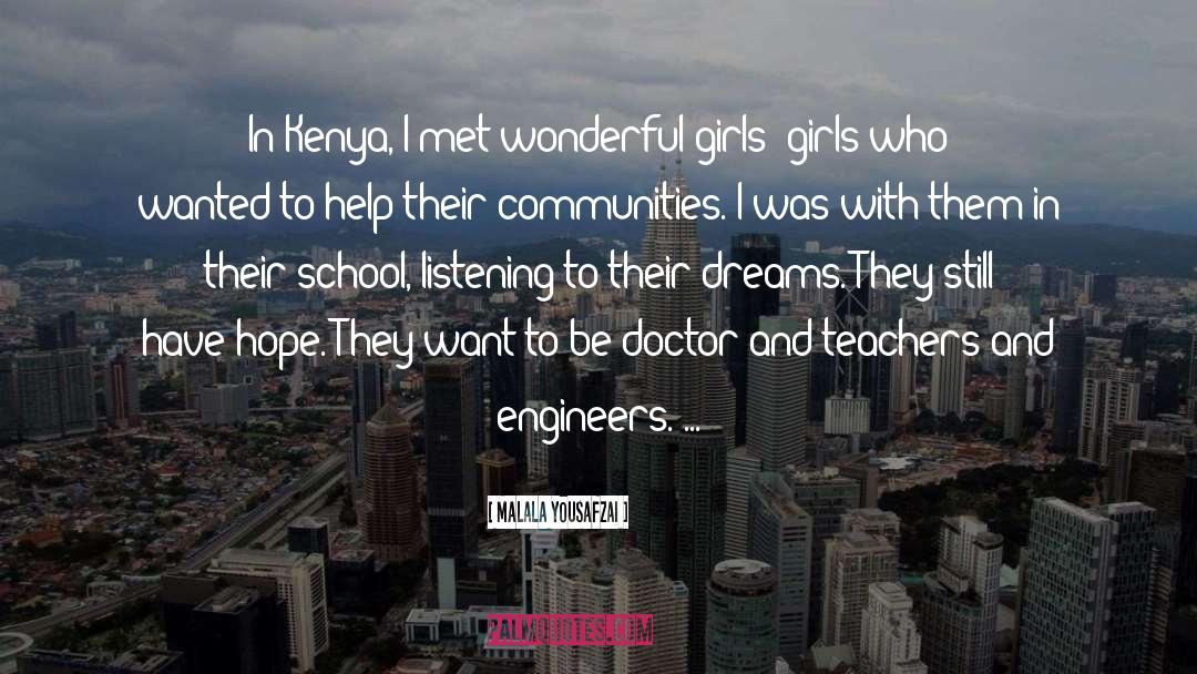 Up Engineers quotes by Malala Yousafzai