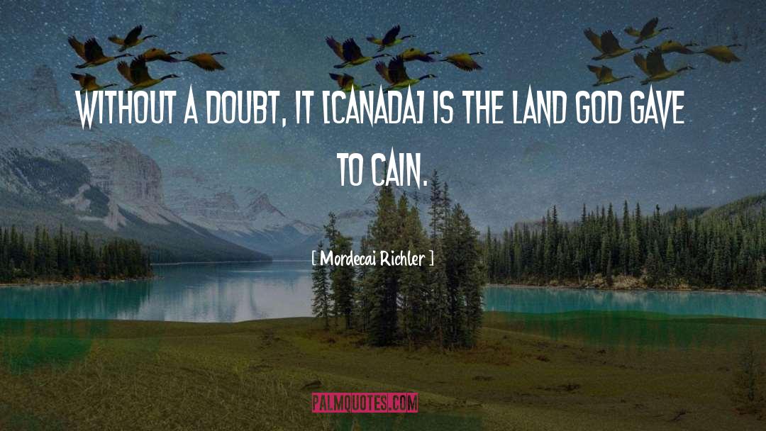 Up North quotes by Mordecai Richler