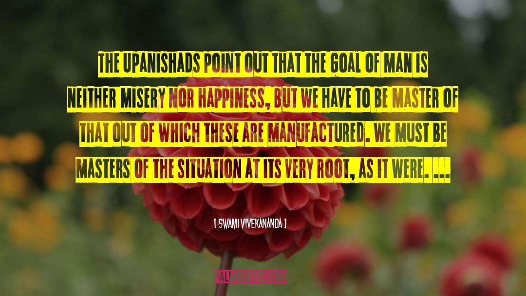 Upanishads quotes by Swami Vivekananda