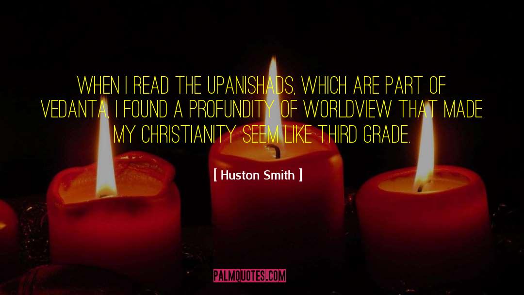 Upanishads quotes by Huston Smith