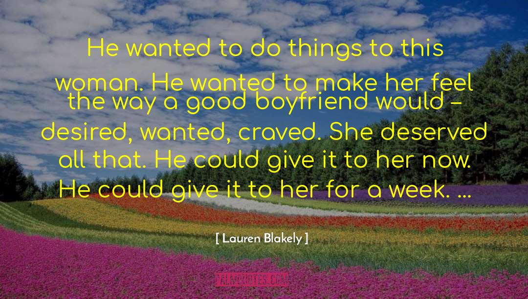 Upgrade Boyfriend quotes by Lauren Blakely
