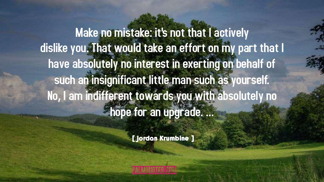 Upgrade quotes by Jordan Krumbine