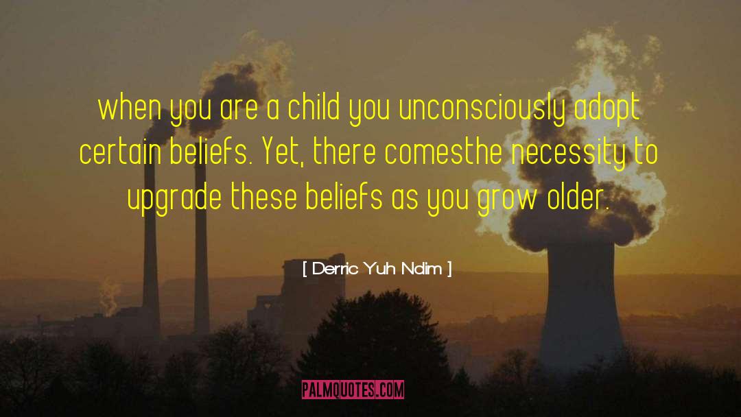 Upgrade Yourself quotes by Derric Yuh Ndim