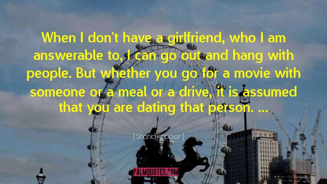 Upgrading Girlfriend quotes by Shahid Kapoor
