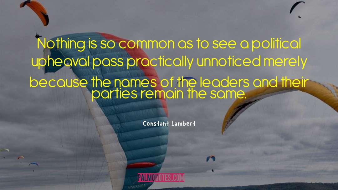 Upheaval quotes by Constant Lambert