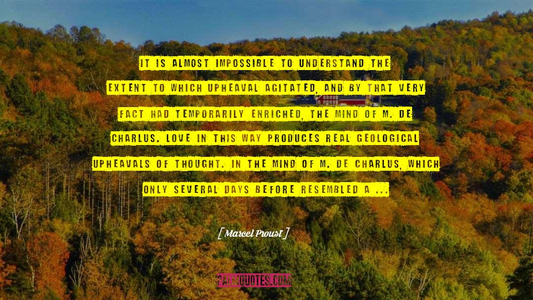 Upheaval quotes by Marcel Proust