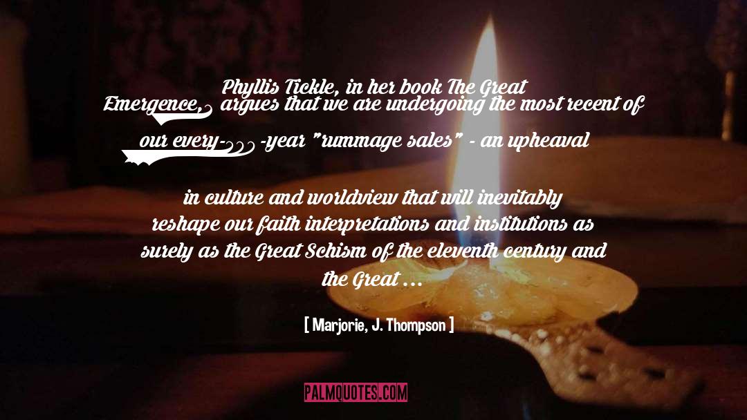 Upheaval quotes by Marjorie, J. Thompson