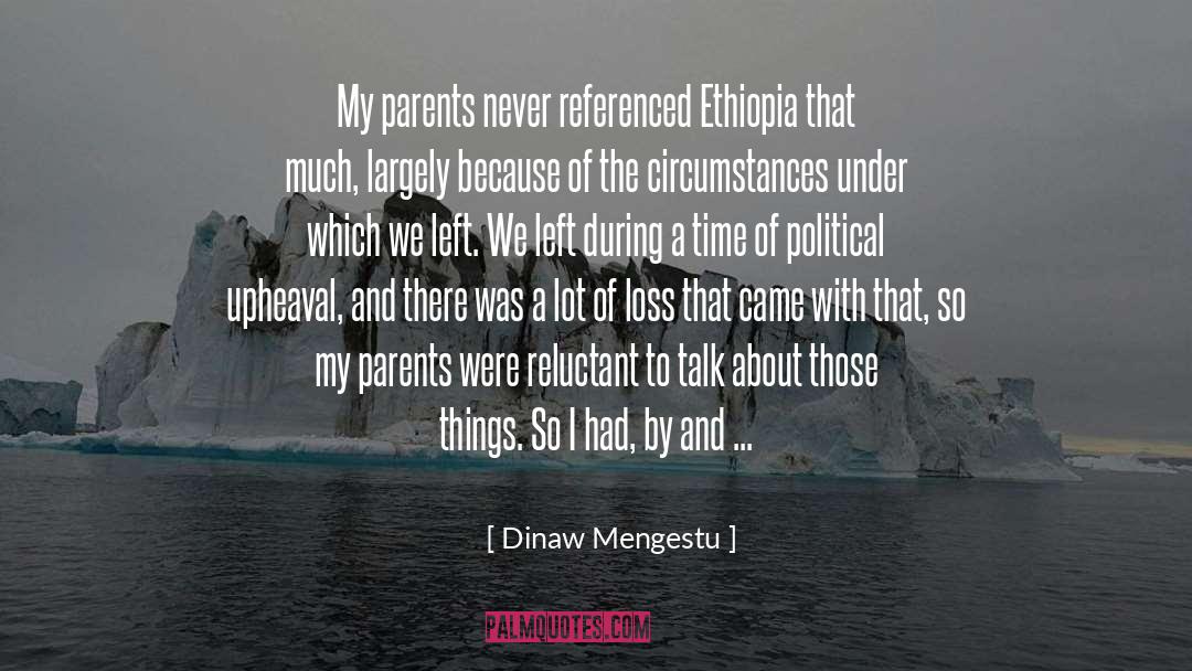 Upheaval quotes by Dinaw Mengestu