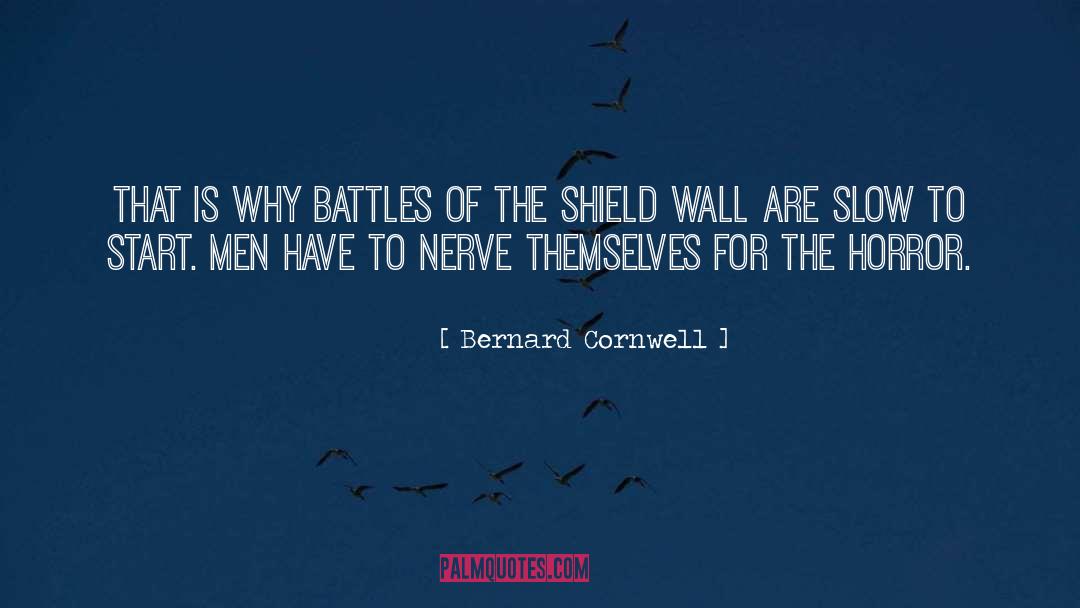Uphill Battles quotes by Bernard Cornwell