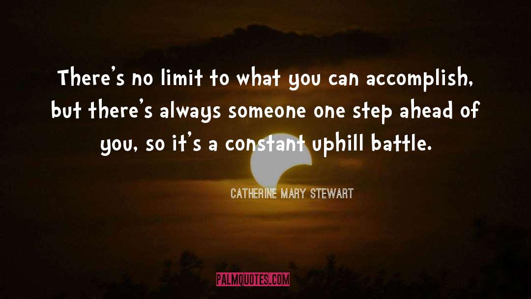 Uphill quotes by Catherine Mary Stewart