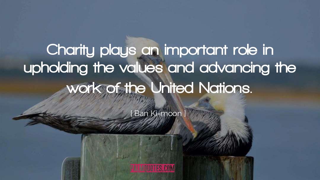 Upholding quotes by Ban Ki-moon