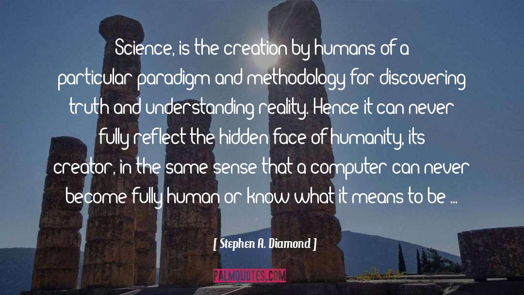 Uplift Humanity quotes by Stephen A. Diamond