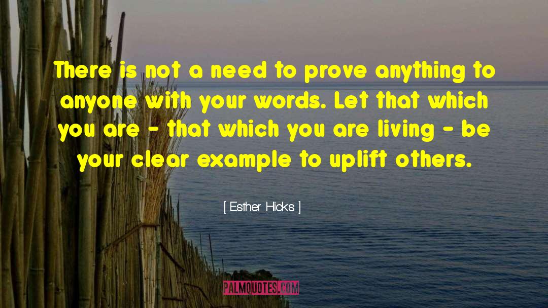 Uplift Others quotes by Esther Hicks