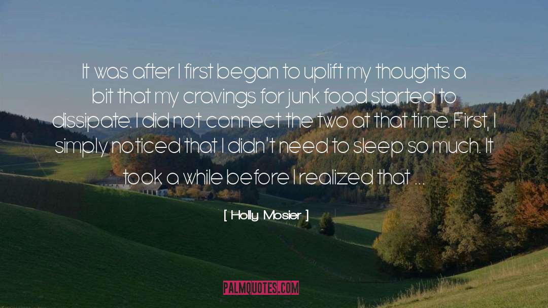 Uplift quotes by Holly Mosier