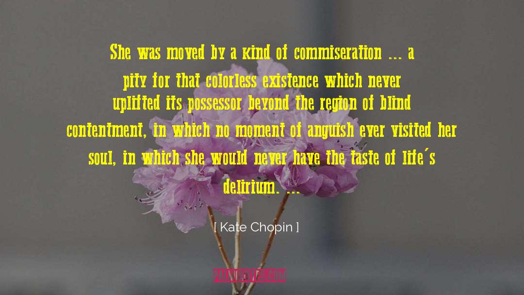 Uplifted quotes by Kate Chopin