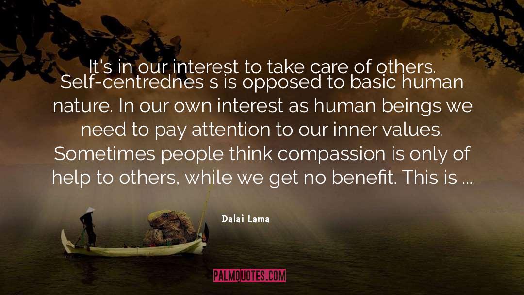 Upliftment Of Human Values quotes by Dalai Lama