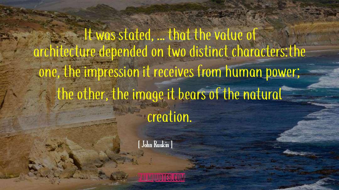 Upliftment Of Human Values quotes by John Ruskin