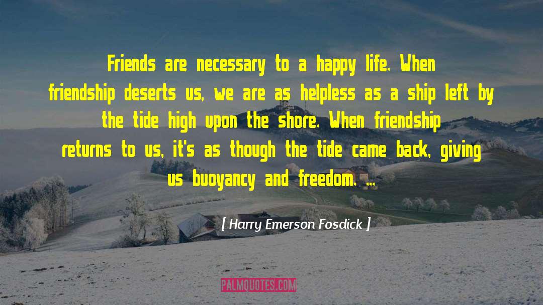 Upon The Shore quotes by Harry Emerson Fosdick