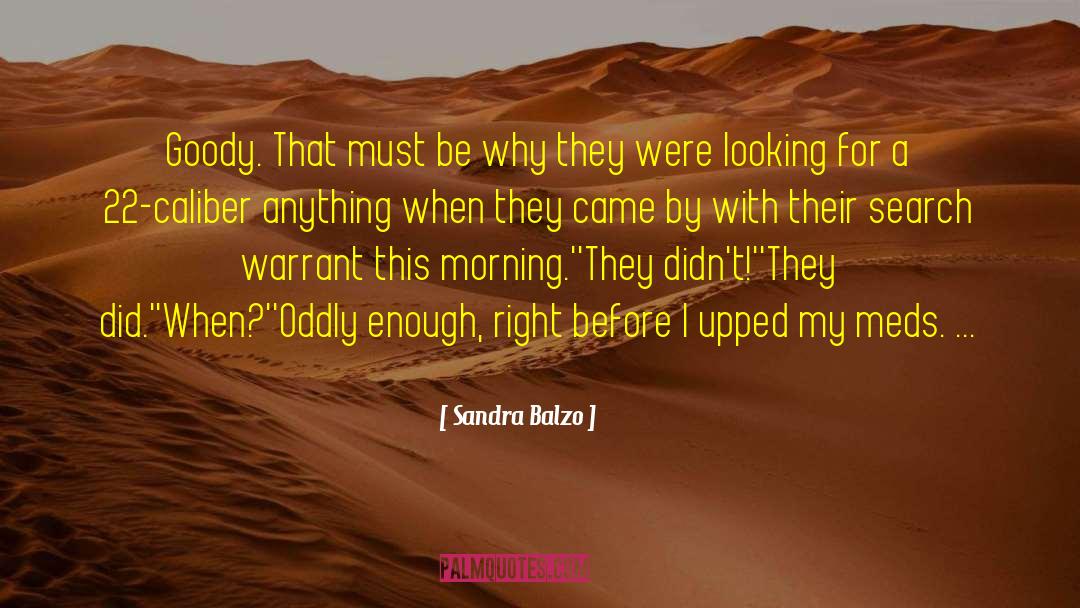 Upped quotes by Sandra Balzo