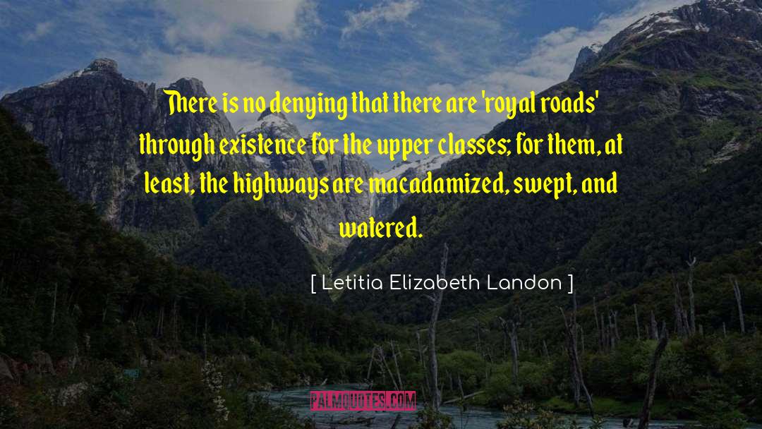 Upper Class quotes by Letitia Elizabeth Landon