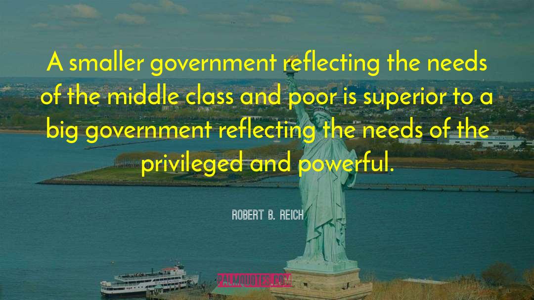 Upper Class quotes by Robert B. Reich